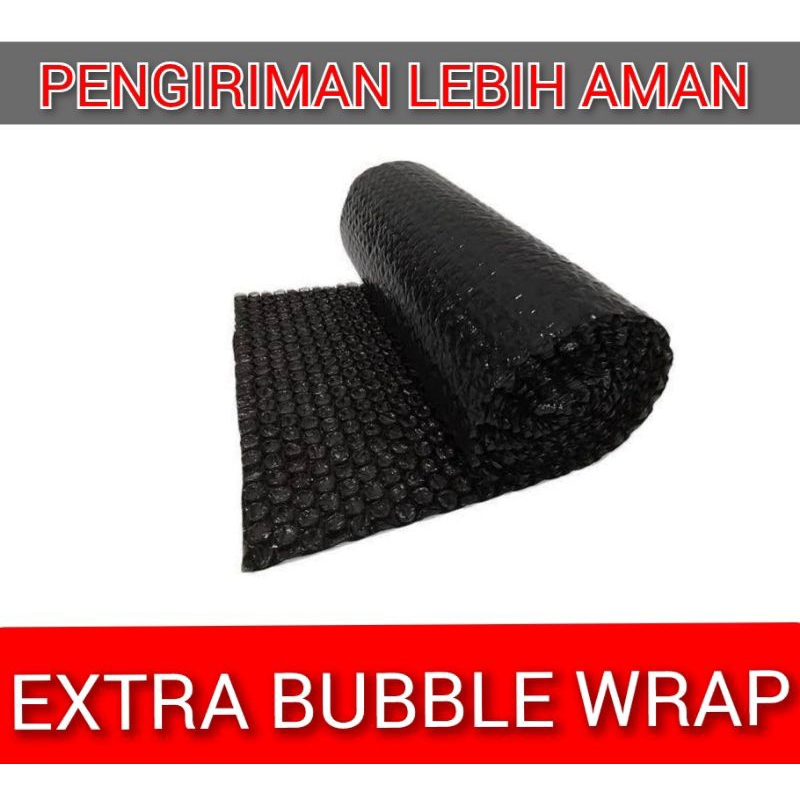 

Tambahan packing/BUBBLE WRAP
