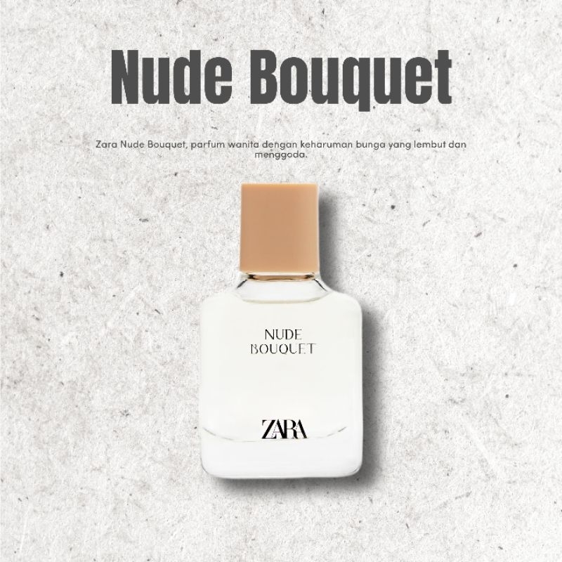 Parfume Zara Nude Bouquet 30 ML