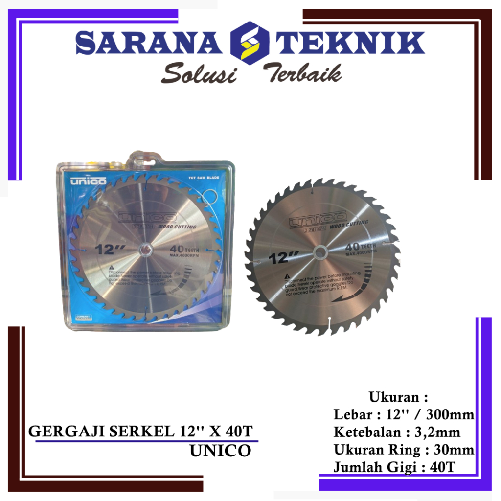 MATA GERGAJI SERKEL KAYU 12 INCH GIGI 40T UNICO Kuwalitas menengah