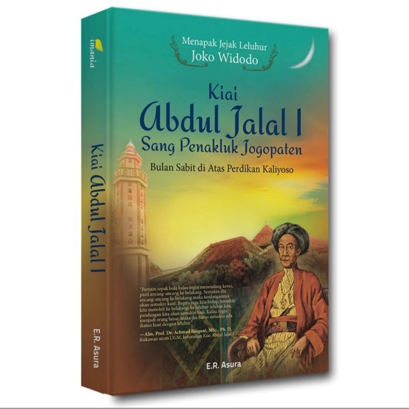Kiai Abdul Jalal I Sang Penakluk Jogopaten