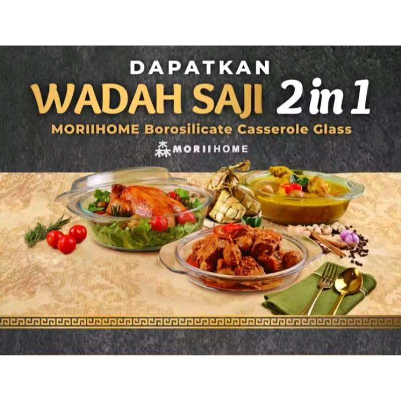 Morii Wadah Saji 2 in 1 Borosilicate Casserole Glass