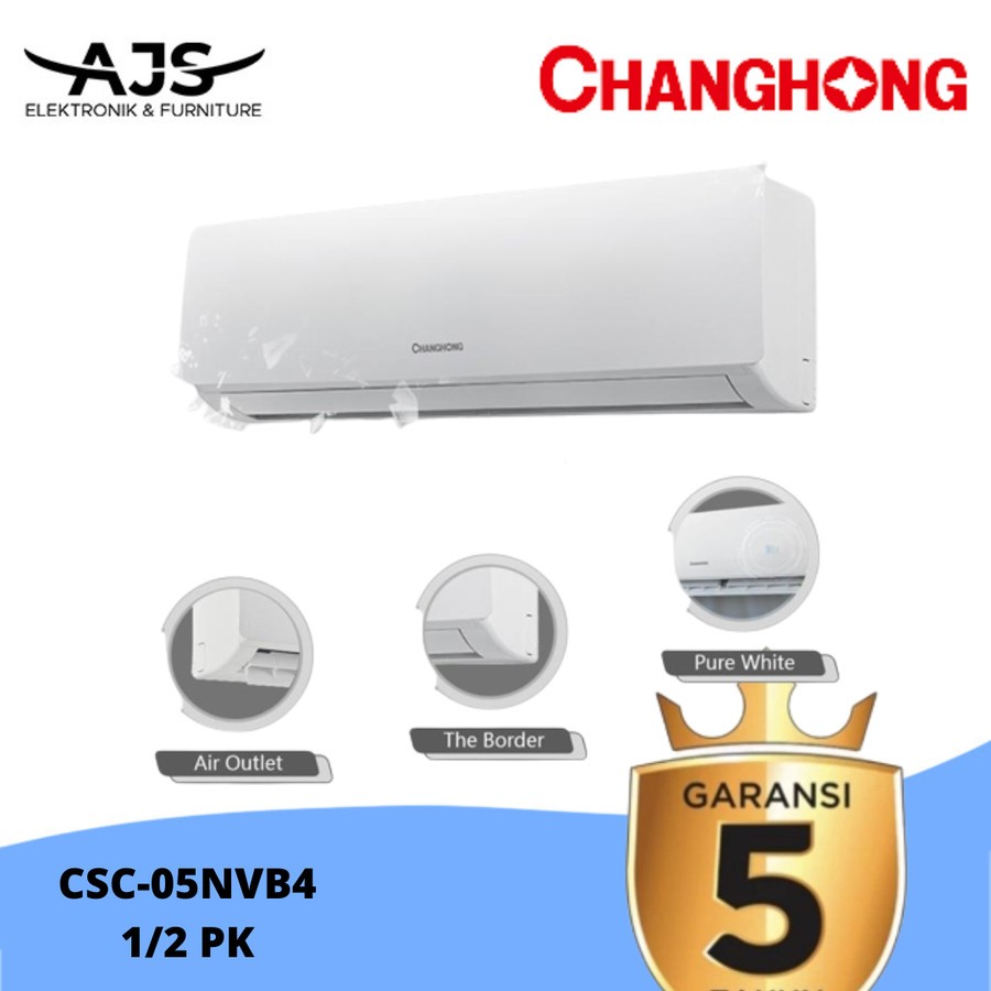 AC CHANGHONG 1/2 PK CSC-05NVB GARANSI RESMI