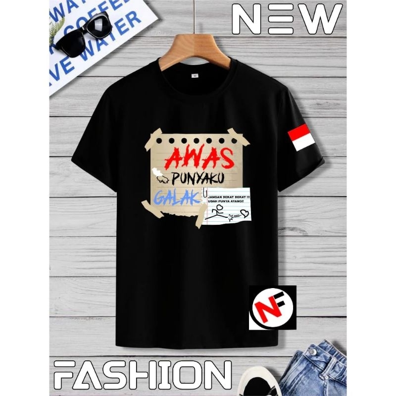 COD✓ Kaos kata kata awas punyaku galak jangan dekat dekat udah punya ayang