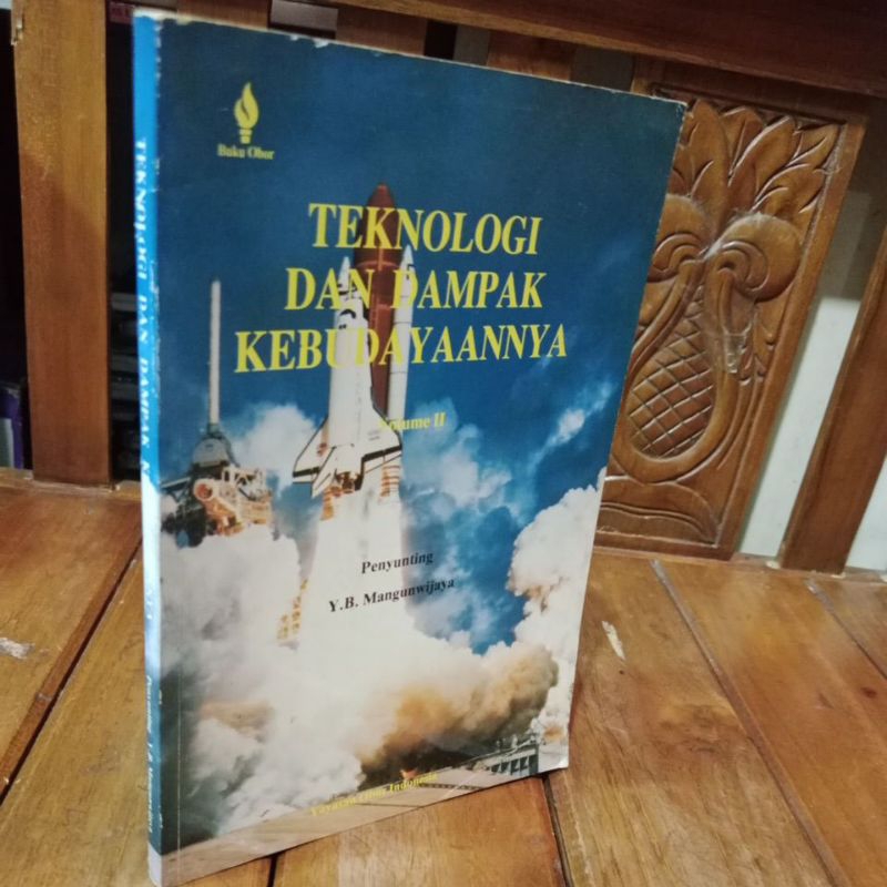 TEKNOLOGI DAN DAMPAK KEBUDAYAANNYA - Y. B. MANGUNWIJAYA
