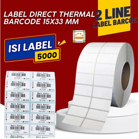 

Stiker Label Barcode Direct Thermal 2 Line 33x15mm [5000 PCS]