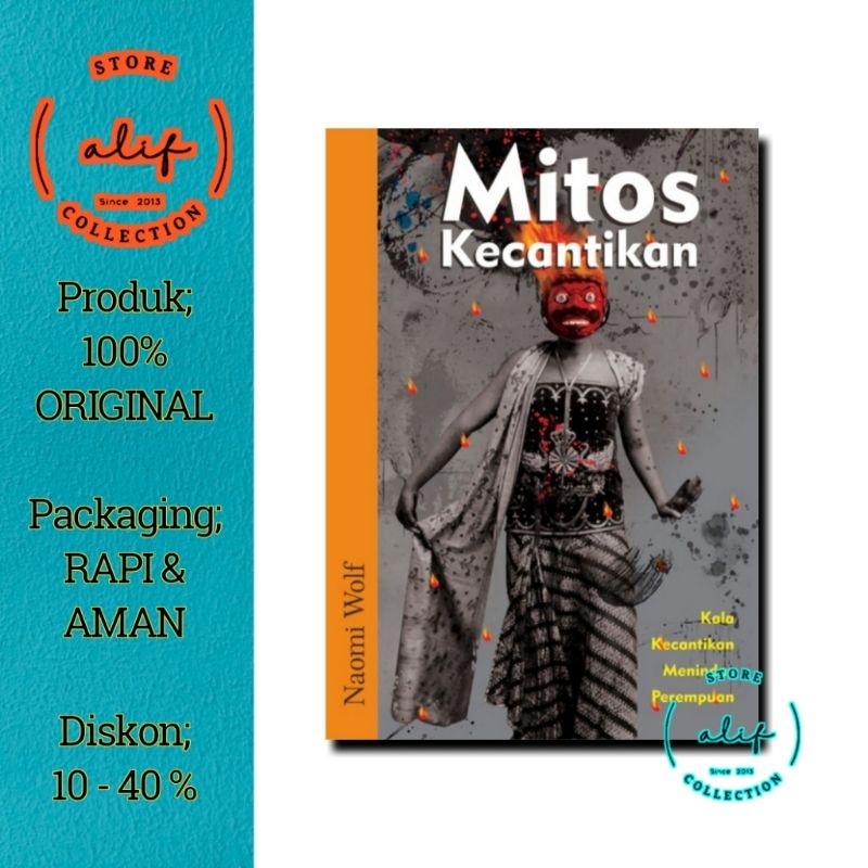 MITOS KECANTIKAN Kala Kecantikan Menindas Perempuan - Naomi Wolf