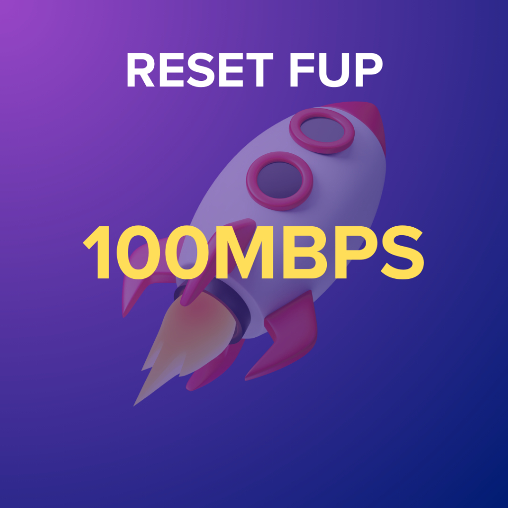 Reset Fup premium paket 100-300Mbps