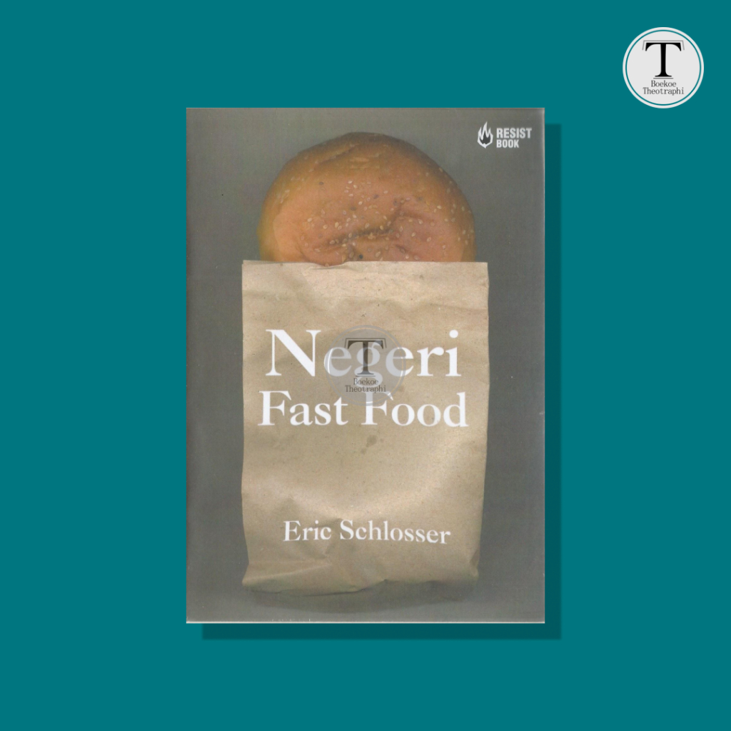 Negeri Fast Food  -  Eric Schlosser
