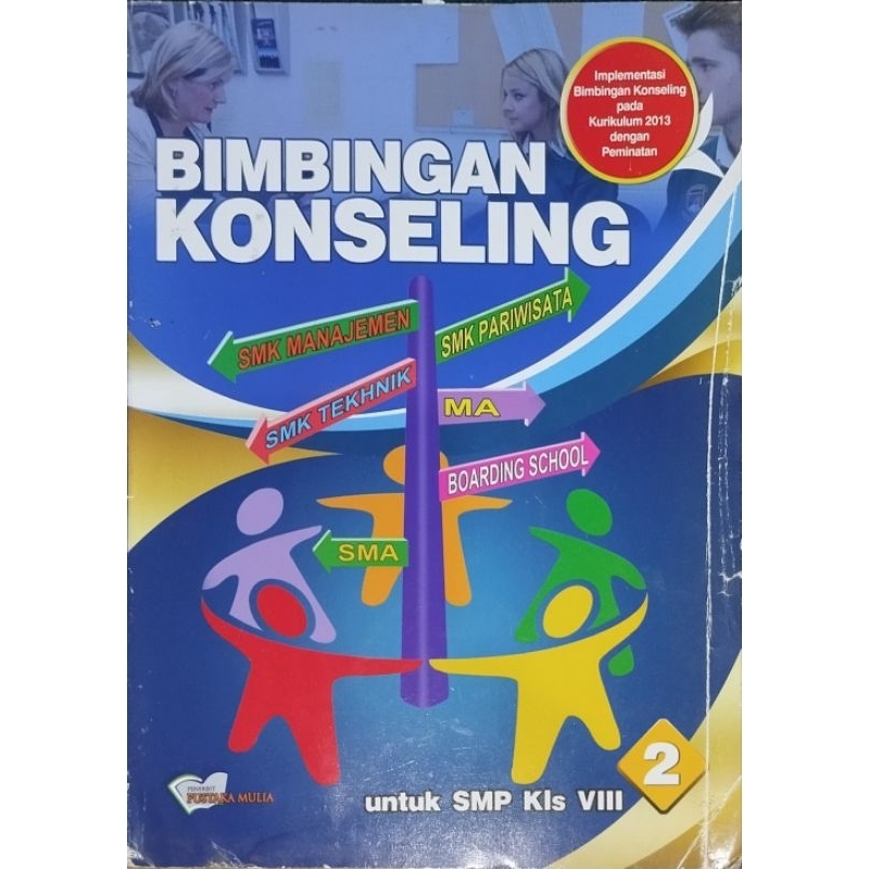 

Bimbingan konseling / BK kelas 8 VIII smp Pustaka mulia