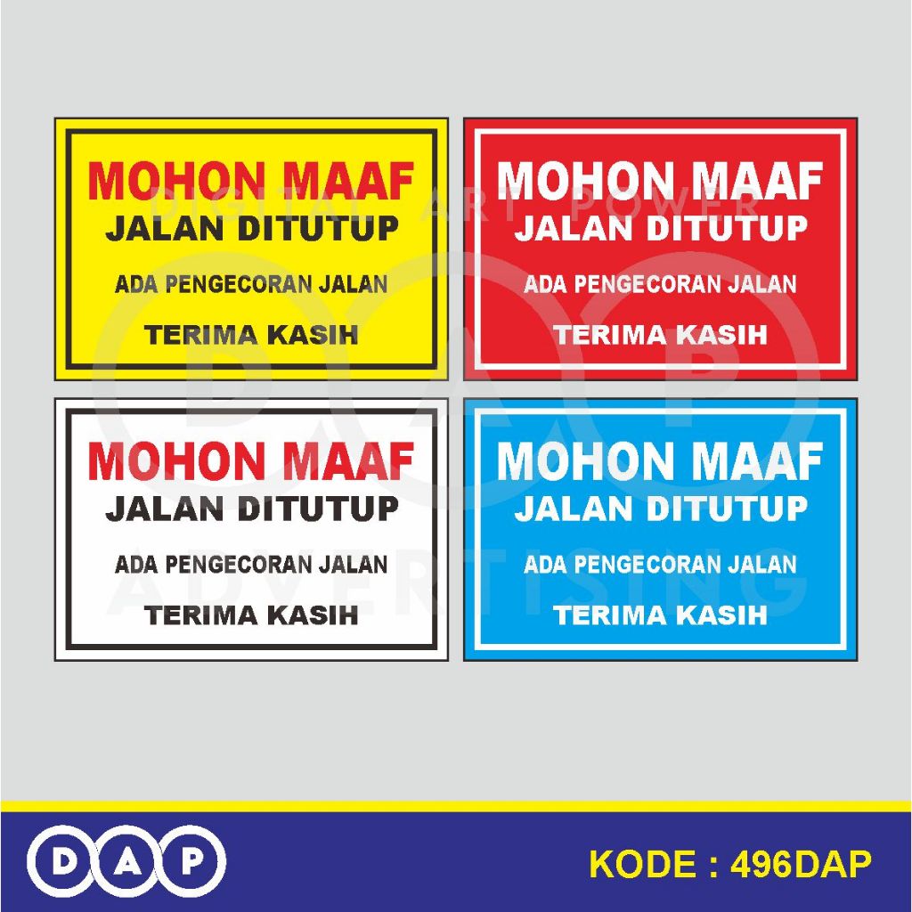 

496 - STIKER MAAF JALAN DI TUTUP ADA PENGECORAN - 30 X 20 CM - VINYL - TERBAIK