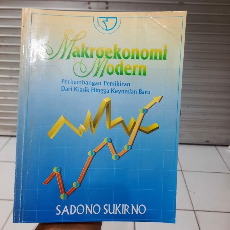 MAKROEKONOMI MODERN oleh SADONO SUKIRNO