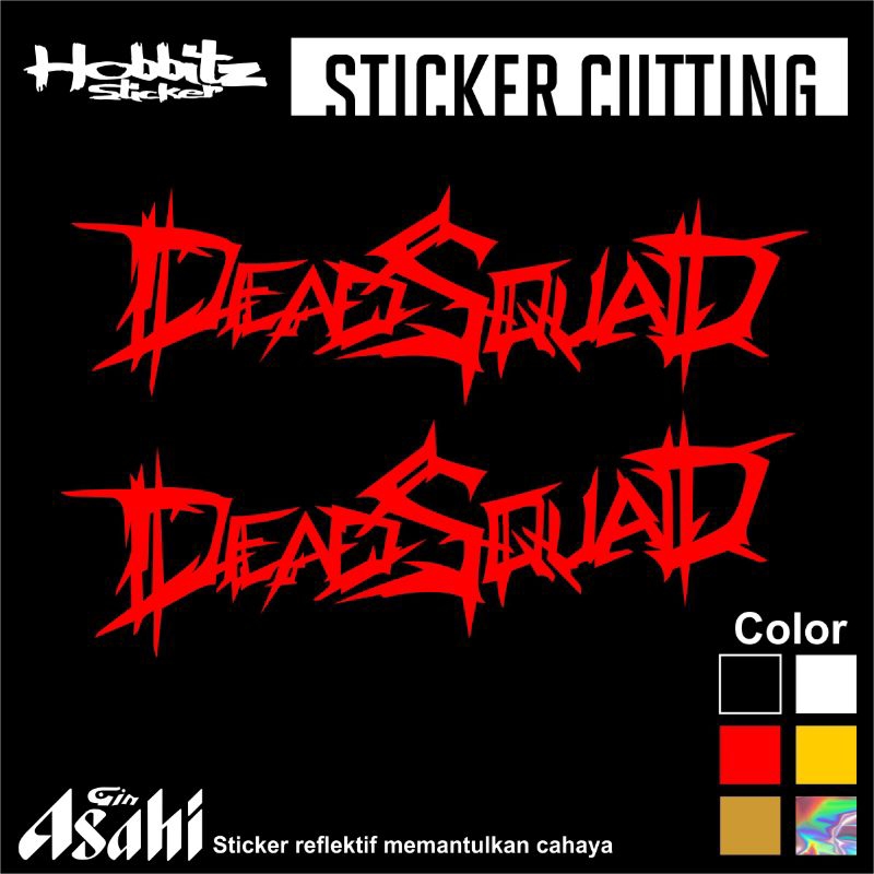 

STICKER DEAD SQUAD STIKER CUTTING