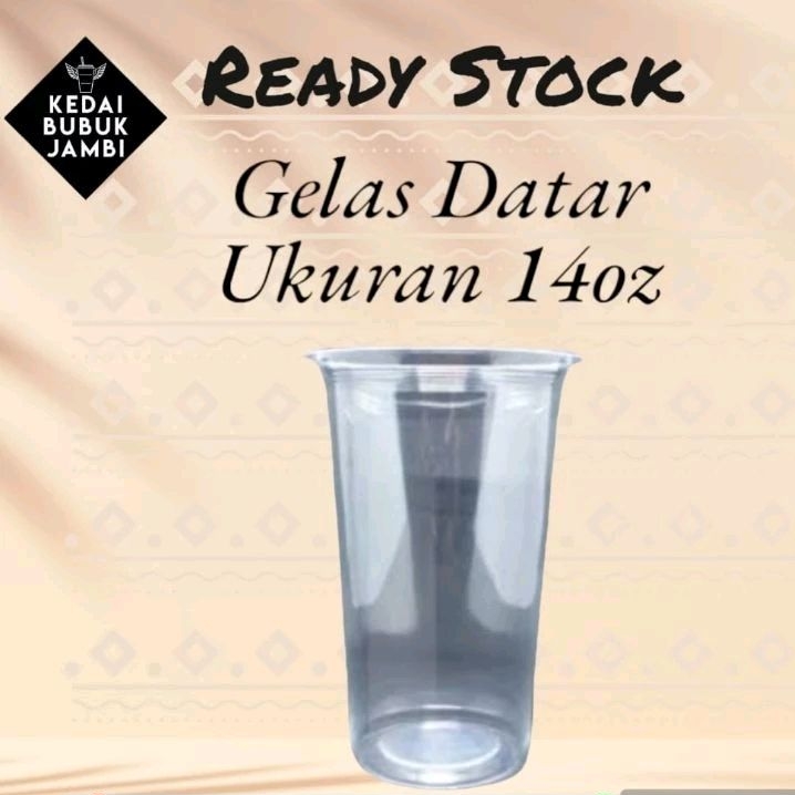 GELAS UKURAN 14OZ Datar