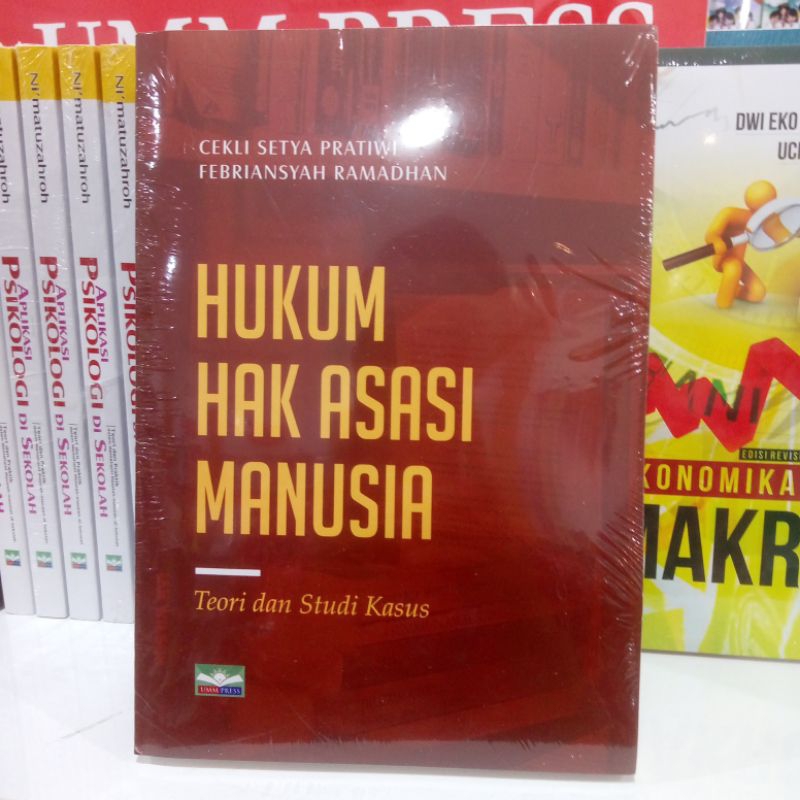 HAK ASASI MANUSIA TEORI DAN STUDI KASUS