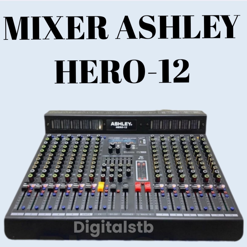 Mixer Ashley 12 channel Hero-12 original audio mixer muti effect 199 dsp