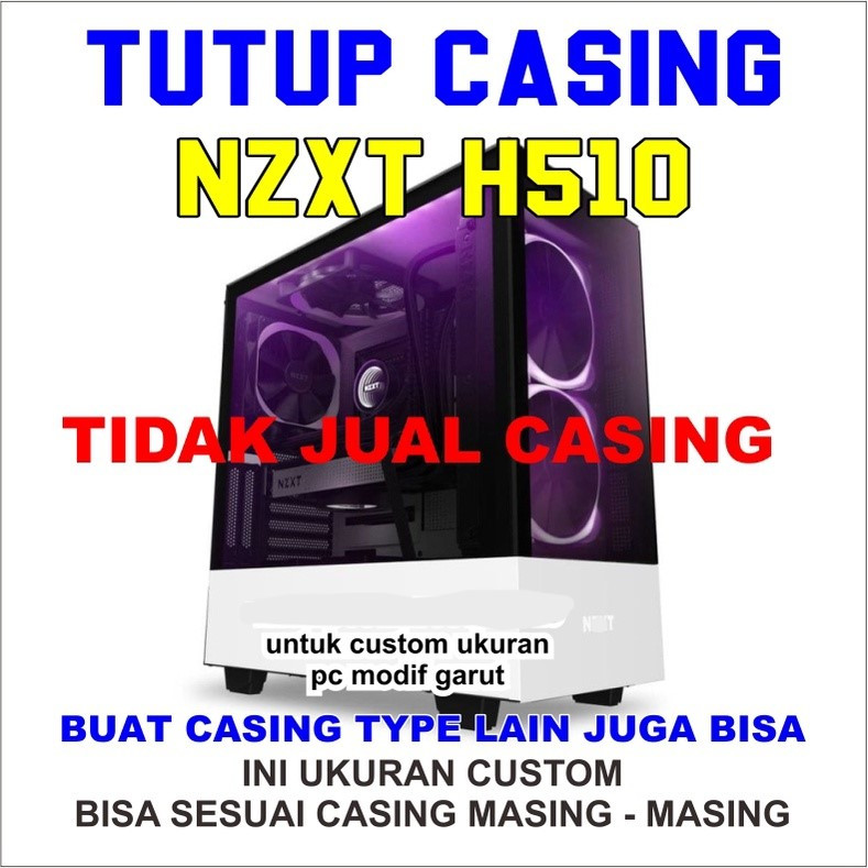 SIDE PANEL NZXT H510 HANYA TUTUP SAJA