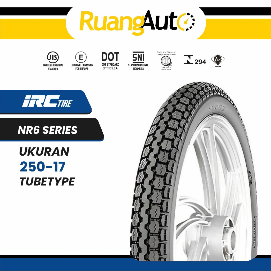 Ban IRC NR6 Tubetype Ukuran 250Ring 17