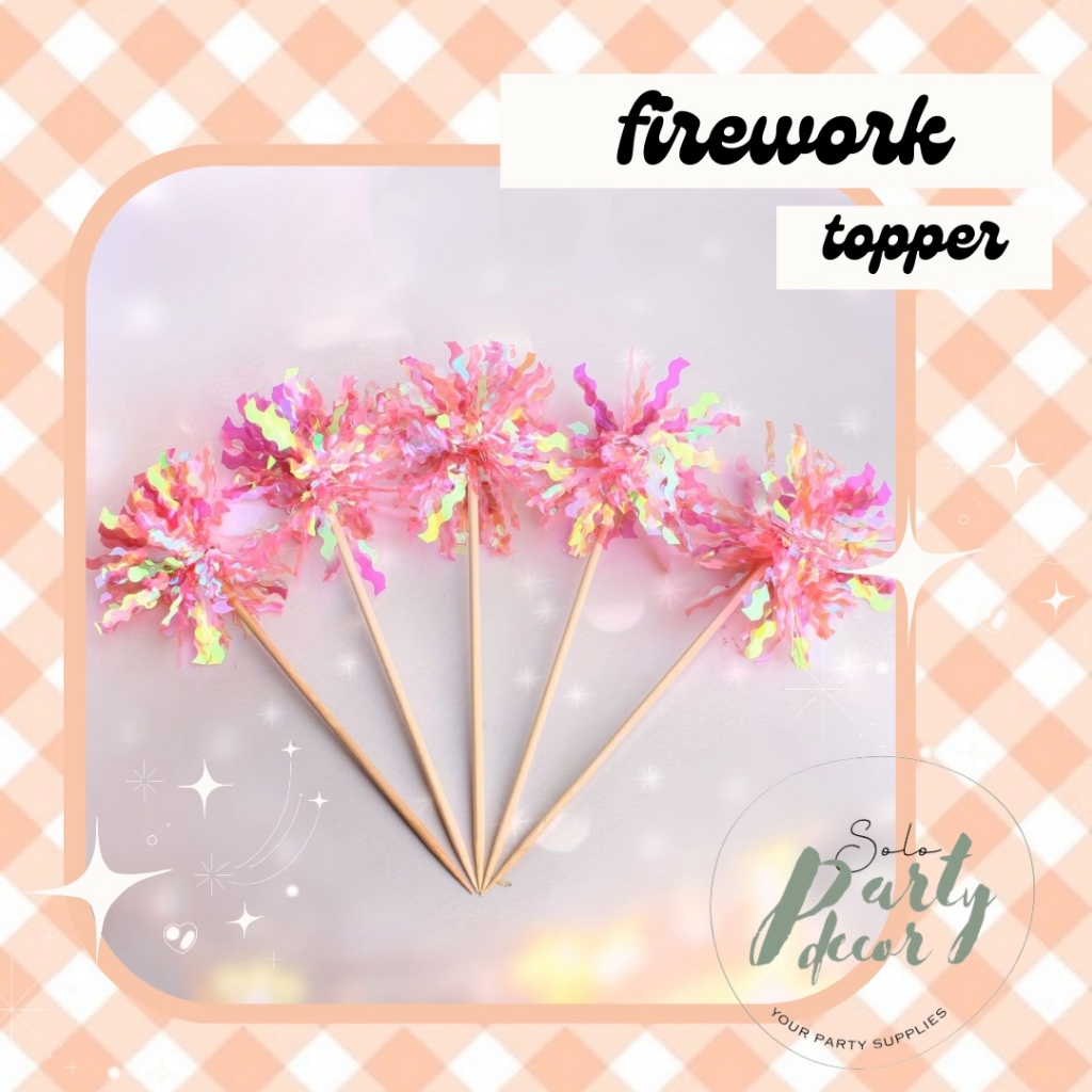 (QC) PALING LARIS FIREWORKS TOPPER Cake topper hiasan kue cake cupcake kembang api fireworks (mainan