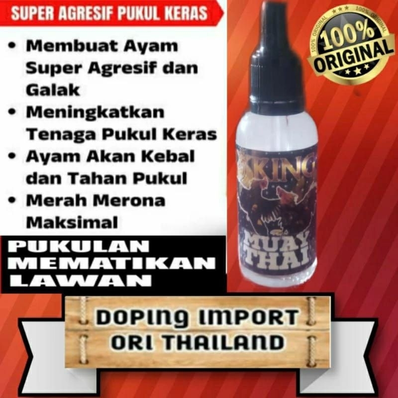 

DOPING AYAM ADUAN KING MUAYTHAI ORIGINAL BANGKOK PHILIPIN TETES IMPORT LAGA TERBAIK