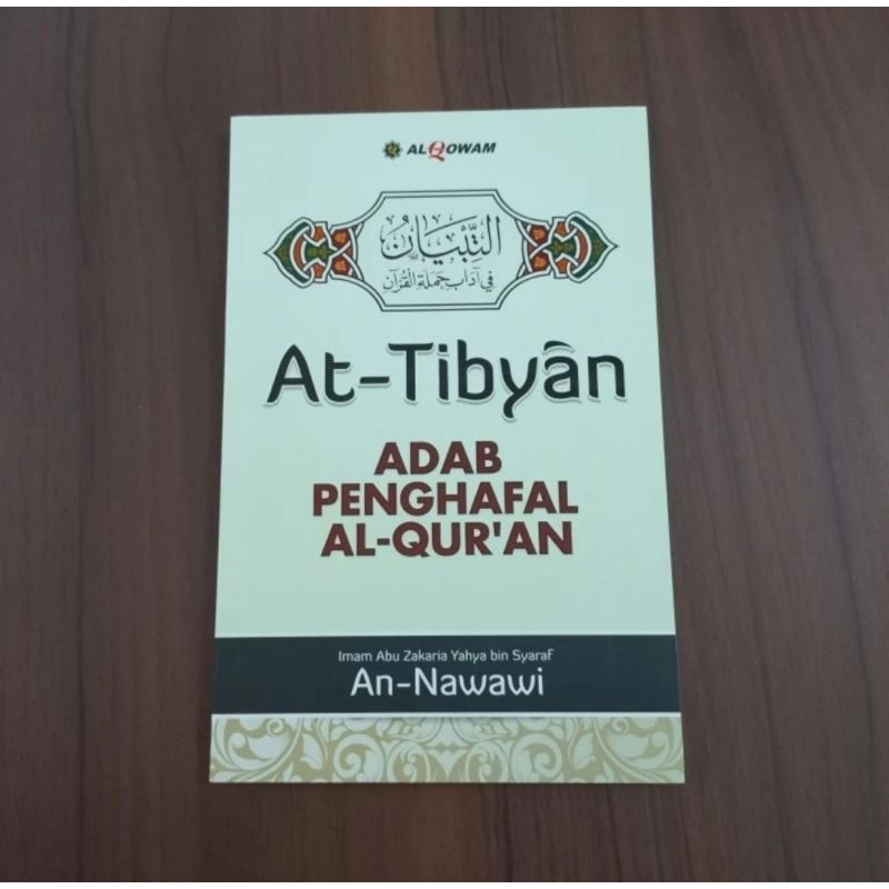 Terjemah Tibyan Buku Penghafal Al-Quran Terjemah At-Tibyan Adab Penghafal Al-Quran Attibyan