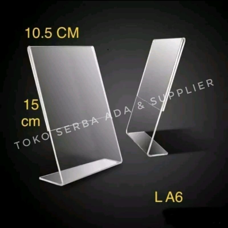 

ACRYLLIC TENT CARD A6 / ACRYLLIC DISPLAY A6 / AKRILIK TENT CARD A6 / AKRILIK DISPLAY A6 / AKRILIK MODEL L UKURAN A6 / AKRILIK MEJA / AKRILIK DISPLAY MEJA