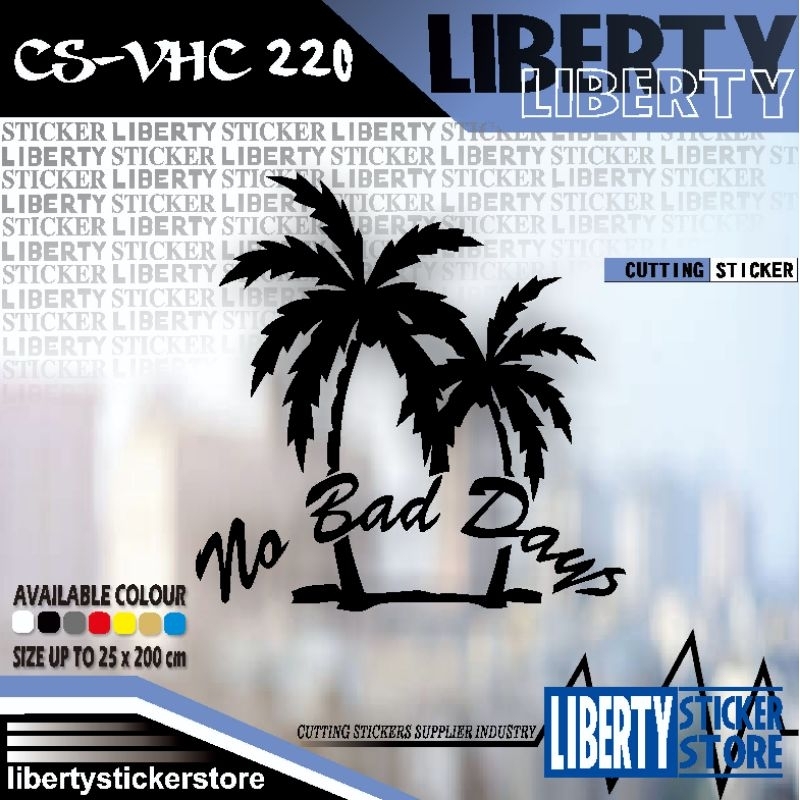 cutting sticker no bad days | cutting stiker no bad days | no bad days sticker | no bad days stiker 