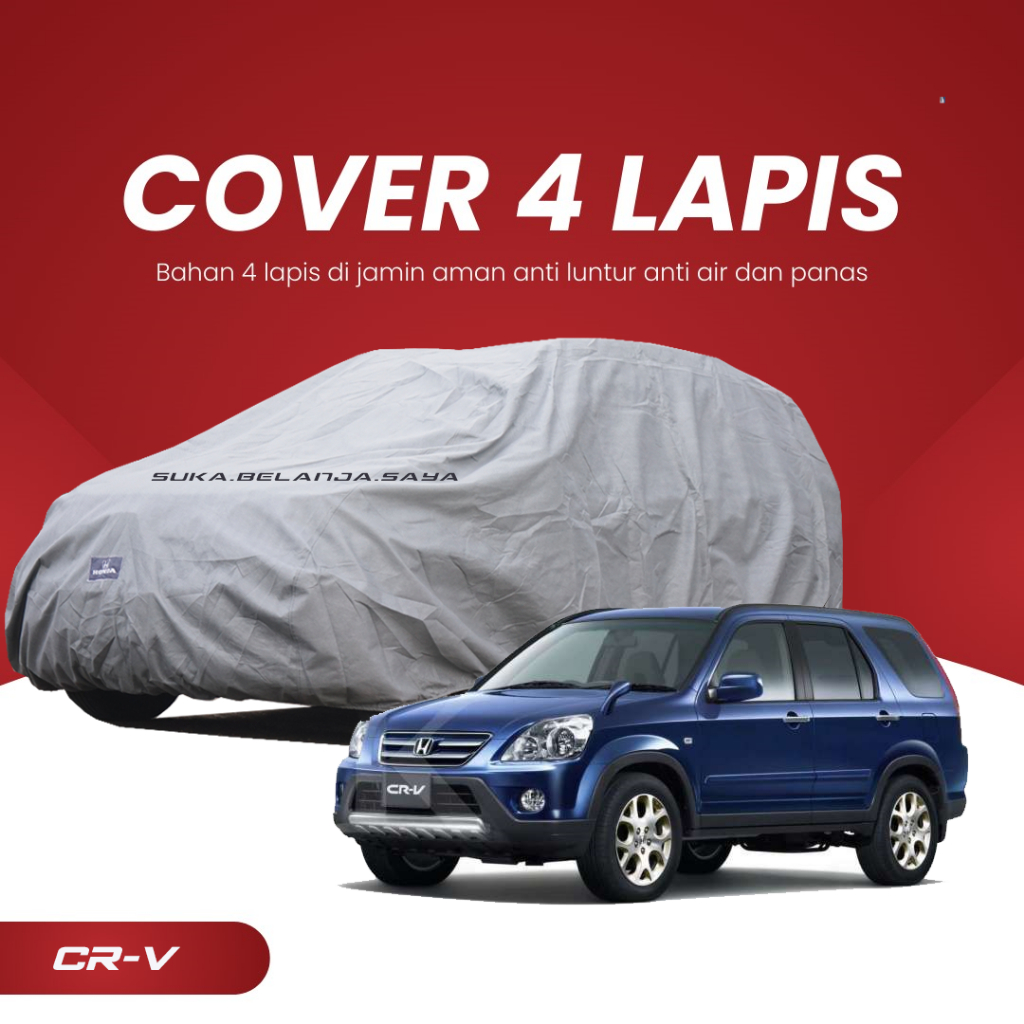 4 LAPIS EXTRA OUTDOOR PREMIUM Body Cover Mobil CRV LAMA Sarung Mobil CRV Mobil Honda CRV Mobil CRV L