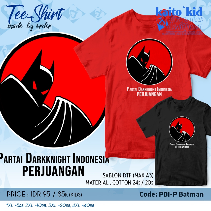 Kaos BATMAN PDI Perjuangan Plesetan Meme Lucu Unik bisa custom design desain bebas