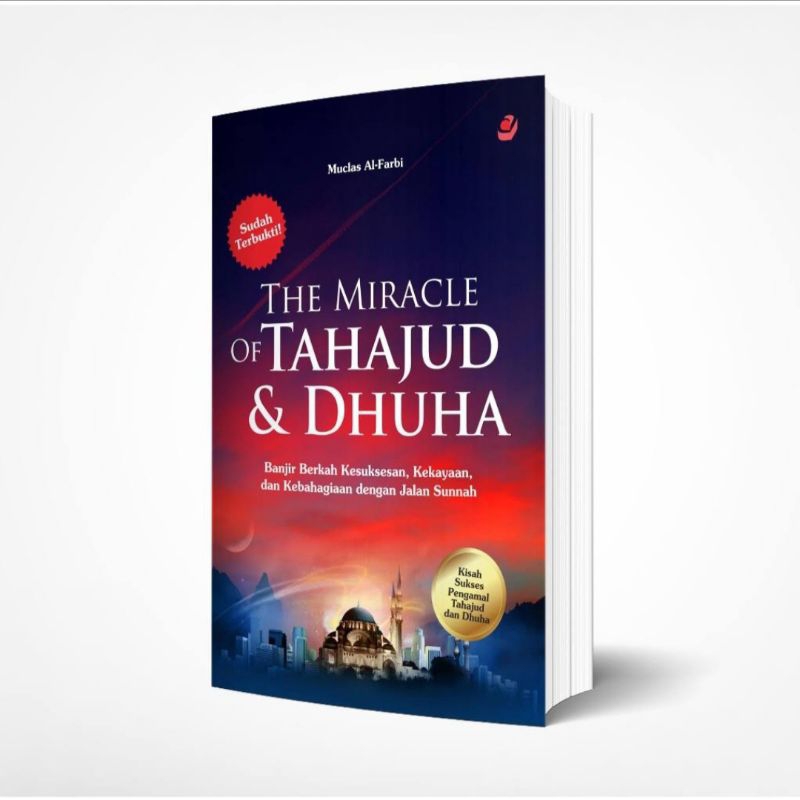 

The Miracle of Tahajud & Dhuha