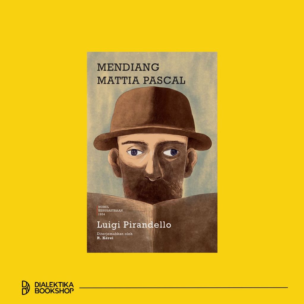 novel mendiang mattia pascal - luigi pirandello