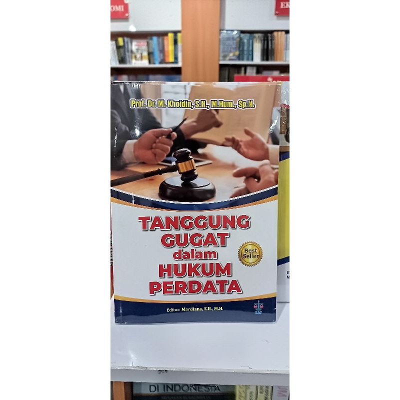 TANGGUNG GUGAT DALAM HUKUM PERDATA