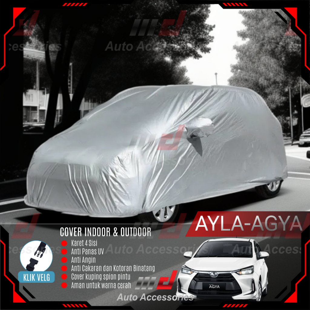 Body Cover Sarung Mobil Daihatsu Ayla Toyota Agya Khusus Cat Putih Anti luntur