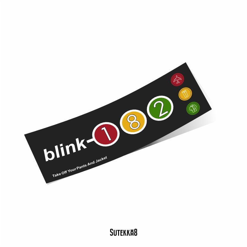 

STICKER SLAP BLINK 182 TAKE OFF YOUR.... [SATUAN]