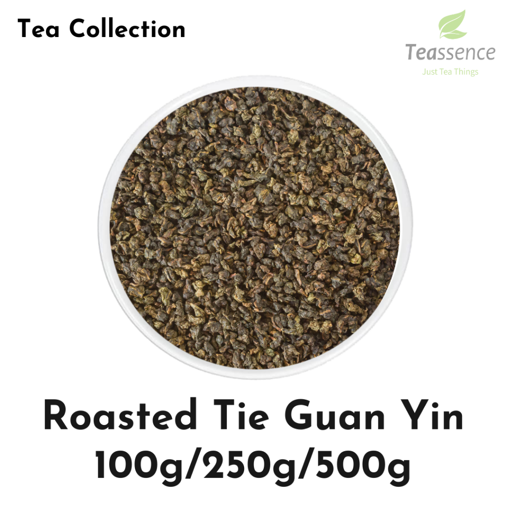 

Roasted Tie Guan Yin Oolong Tea Premium 100g/250g/500g