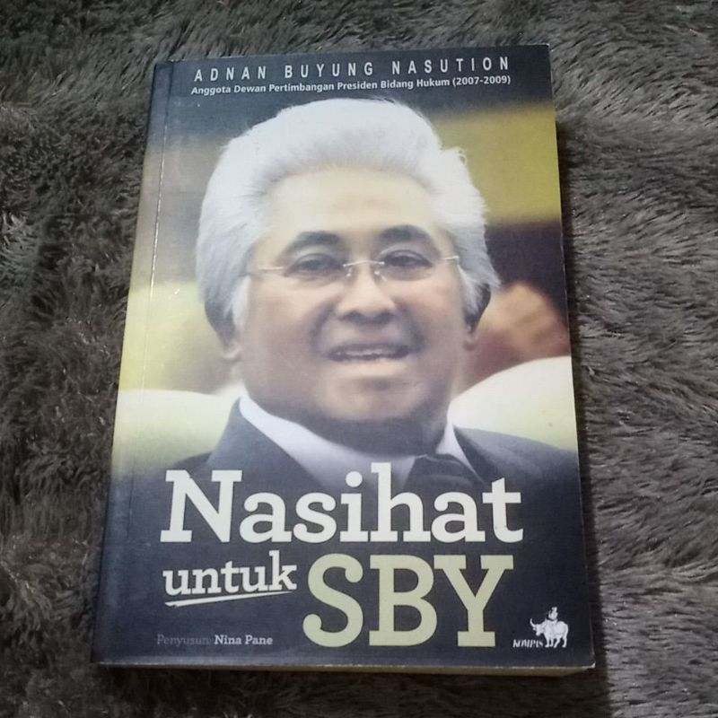 Nasihat untuk SBY Adnan Buyung Nasution