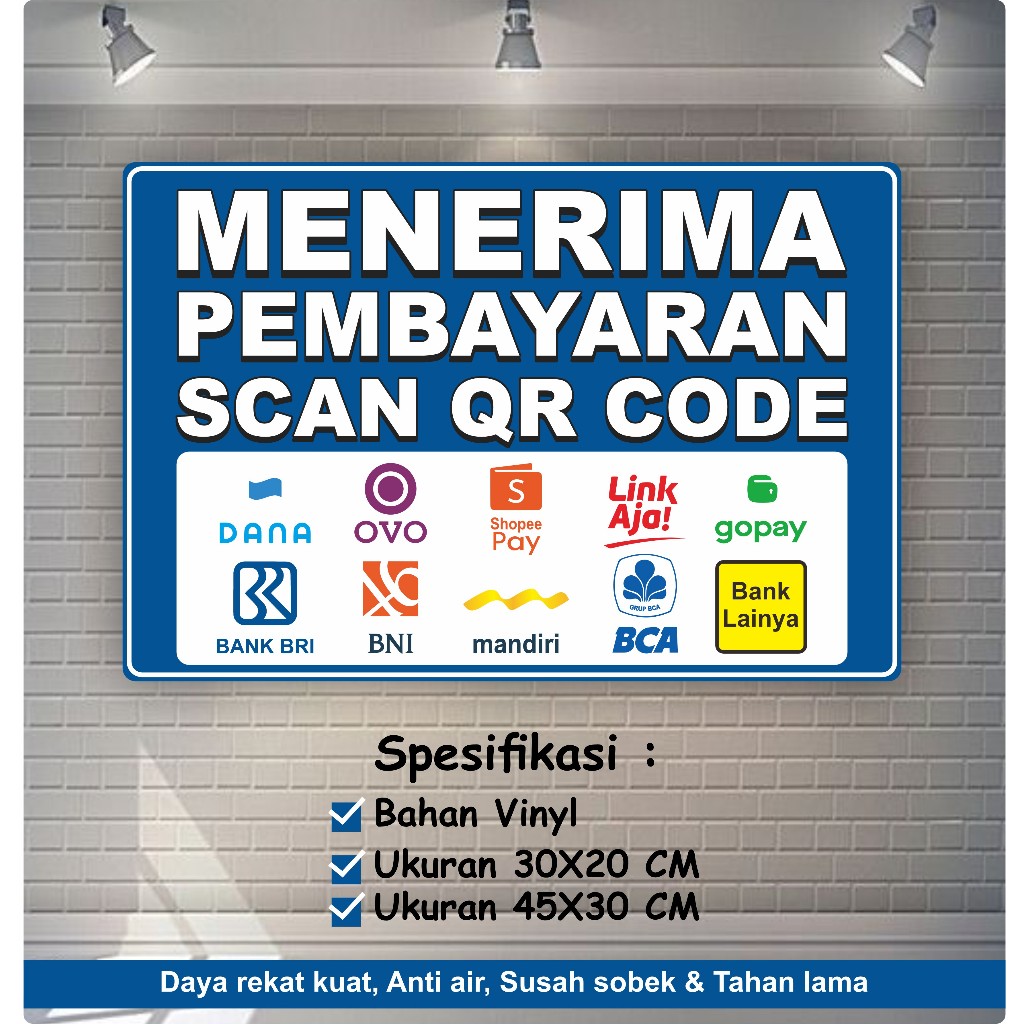 

STIKER MENERIMA PEMBAYARAN SCAN QR CODE VINYL