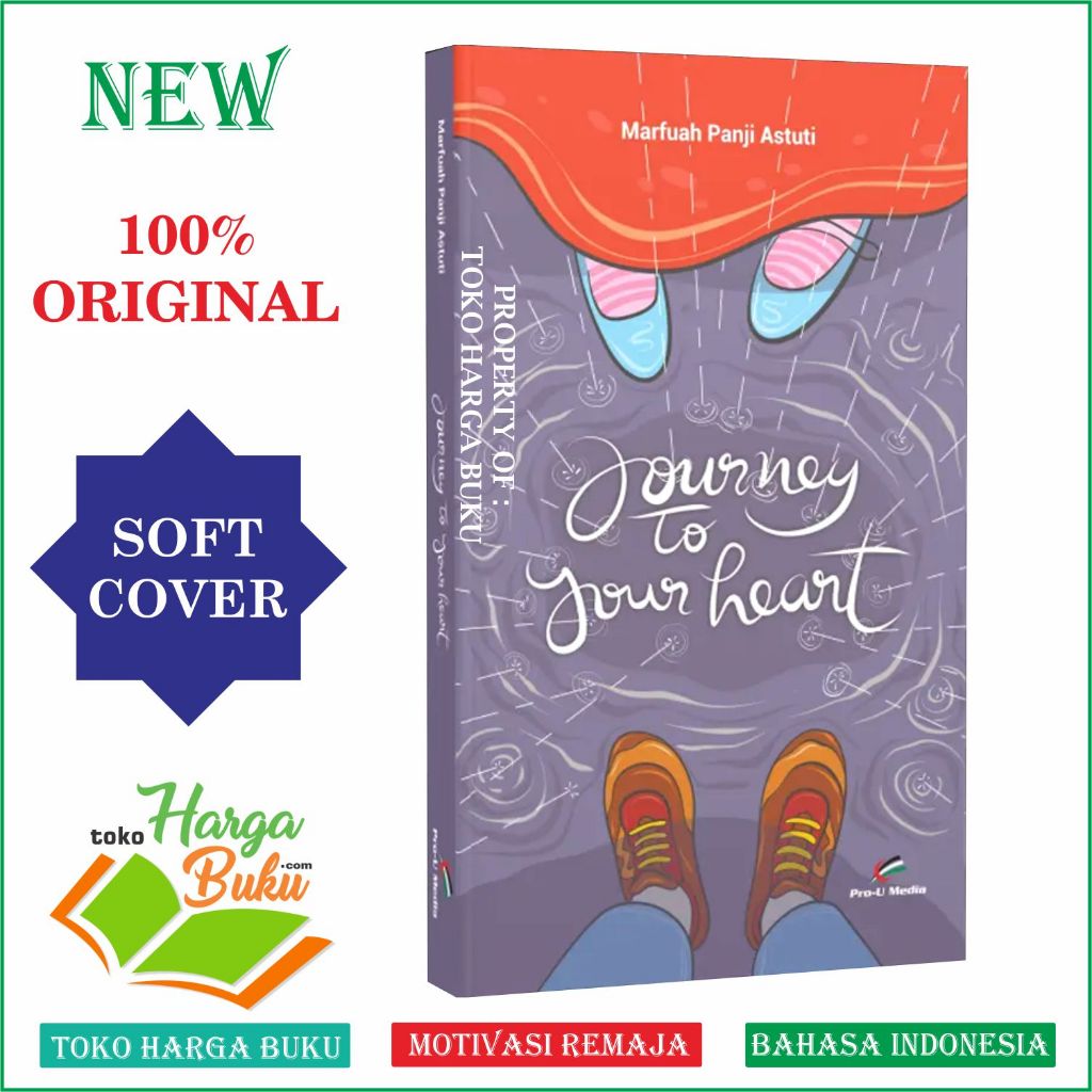 Foto Journey to Your Heart Kisah-Kisah Nyata Inspiratif Karya Marfuah Panji Astuti Penerbit Pro-u Media