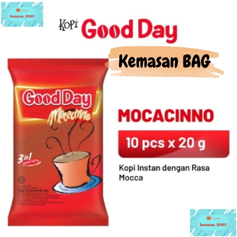 

KEMASAN BAG : Good Day Mocacinno isi 10sachet