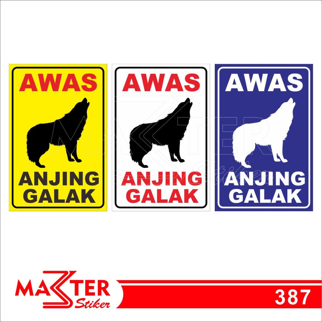 

387 - Stiker Awas Anjing Galak, Sticker Vinyl, Premium, Tahan Air, Termurah, dan Bisa Custom