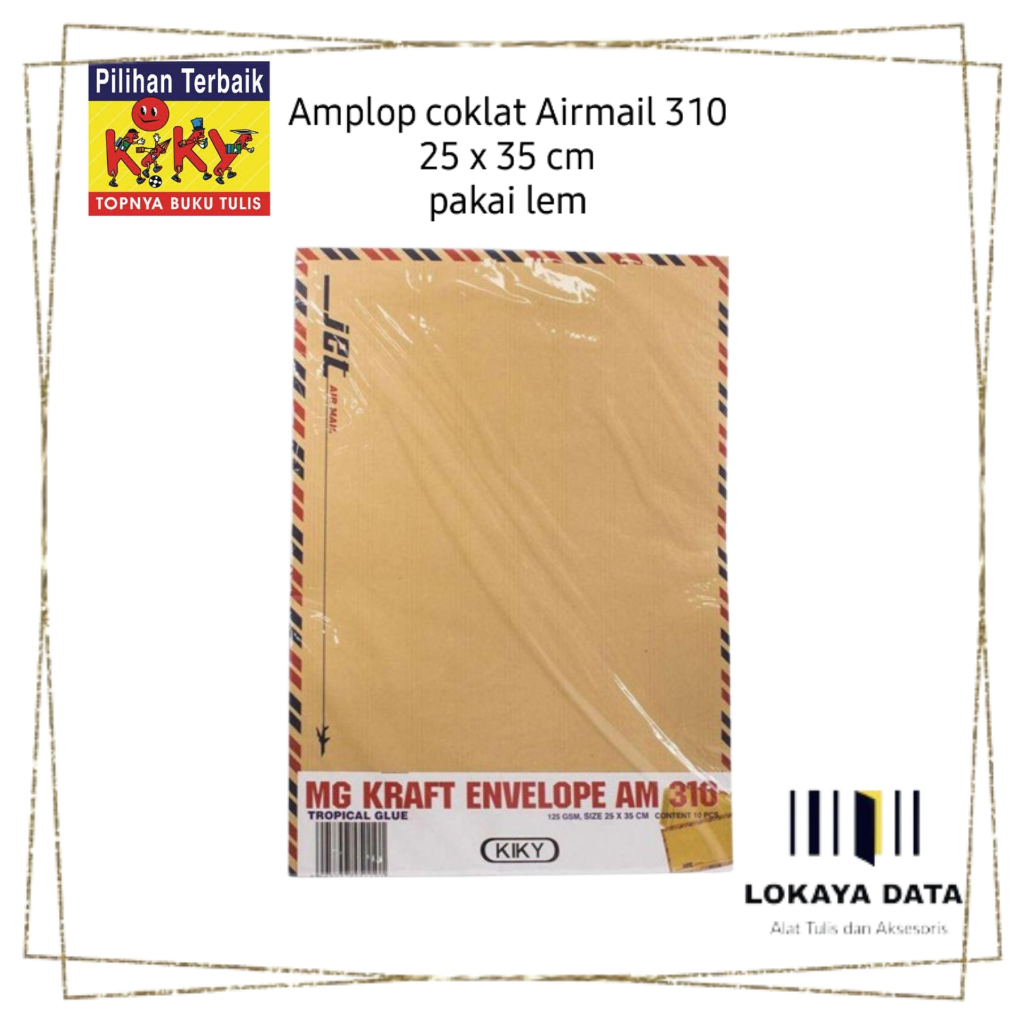 

KIKY AMPLOP COKLAT AIRMAIL ( PAKAI LEM) 310 (1 PAK ISI 10)
