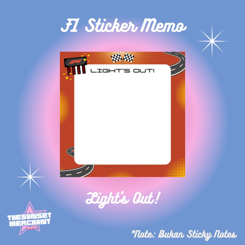 

F1 STICKER NOTES - LIGHT’S OUT!