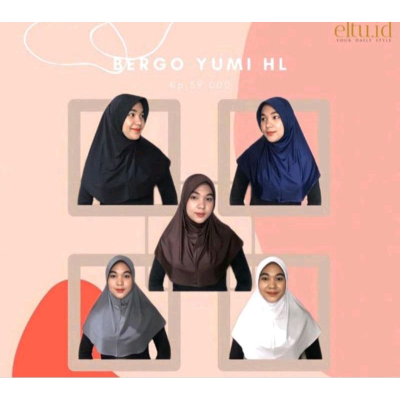 Bergo Yumi HL eltu.id By Elzatta