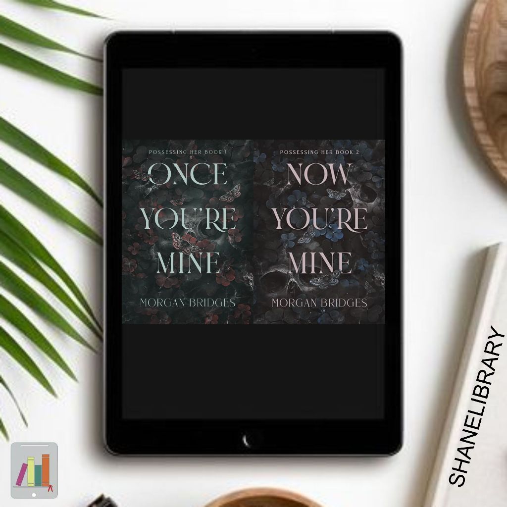

Once You're Mine, Now You're Mine by Morgan Bridges