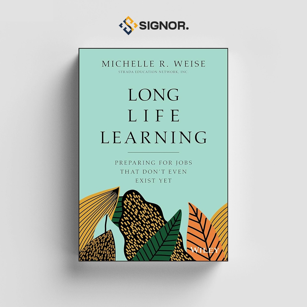 

[ENG962] Long Life Learning - Michelle R. Weise