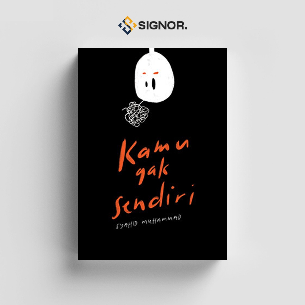 

[ID969] Kamu Gak Sendiri - Syahid Muhammad