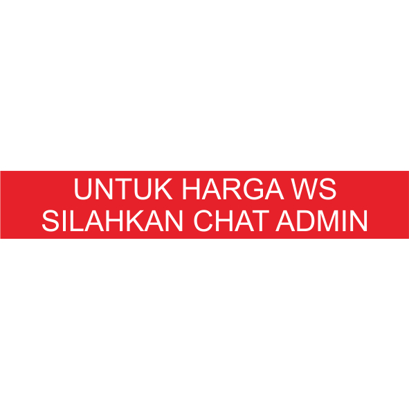 

KHUSUS PEMBELIAN HARGA WS