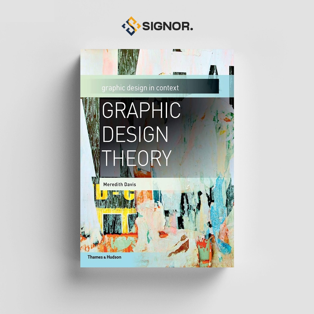 

[ENG1082] Graphic Design Theory (Graphic Design In Context) - Meredith Davis