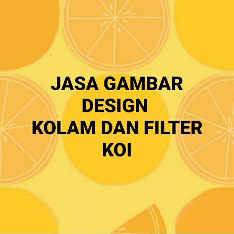 jasa gambar kolam ikan koi dan filter koi