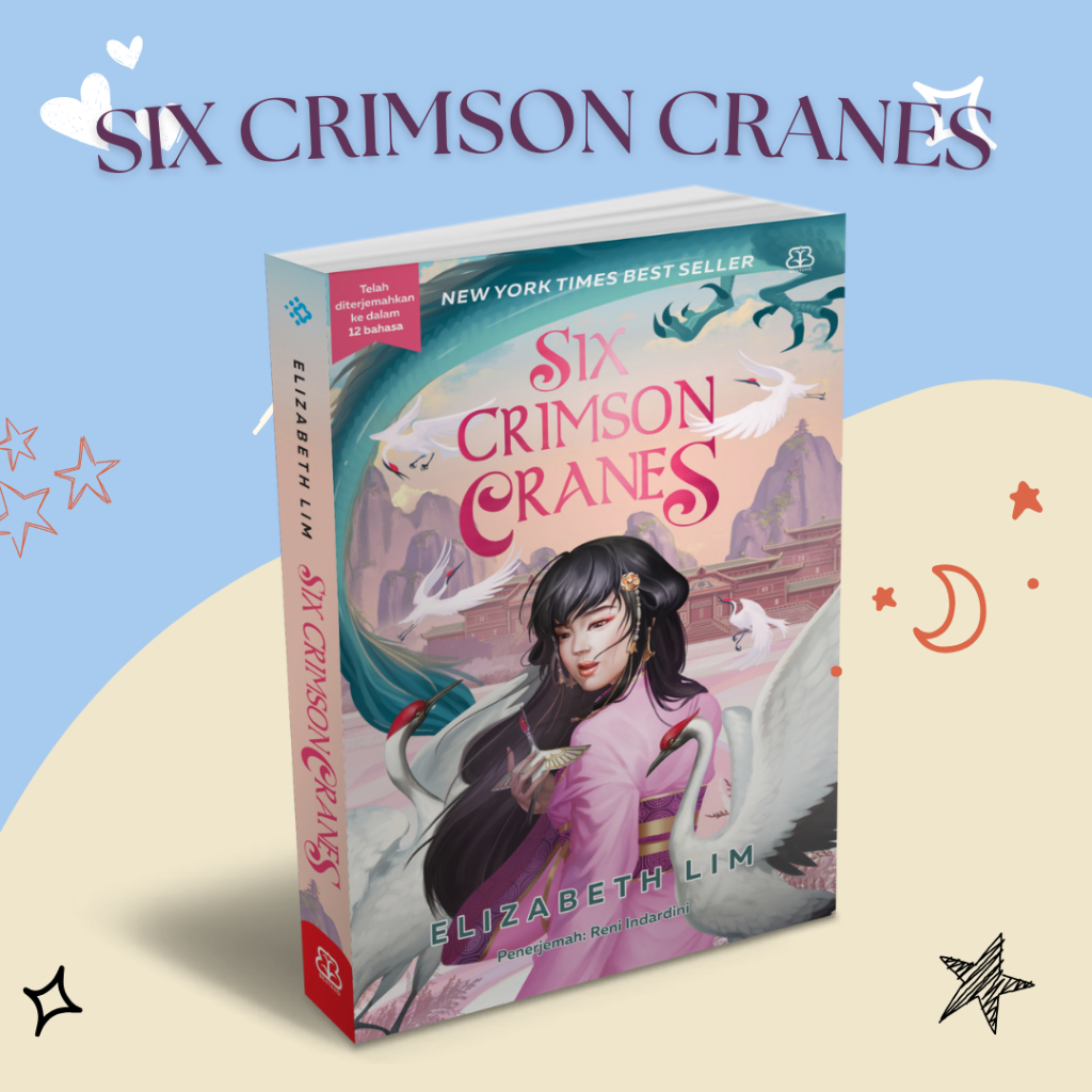 Serendipity Books - Novel Terjemahan SIX CRIMSON CRANES - Elizabeth Lim