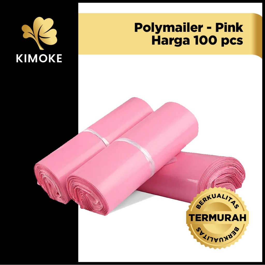 

KIMOKE Plastik Packing Polymailer - 100pcs - Pink